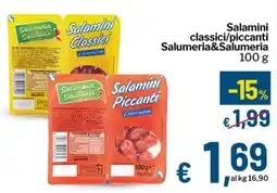 Qui Discount Salamini classici/piccanti Salumeria&Salumeria offerta