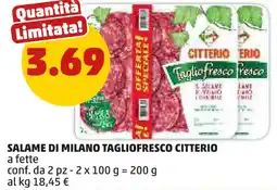 PENNY Salame di milano tagliofresco CITTERIO a fette conf. da 2 pz offerta