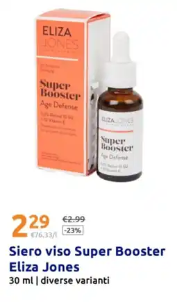 Action Siero viso Super Booster Eliza Jones offerta