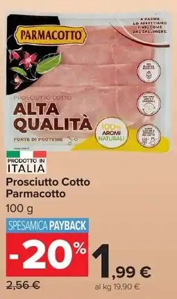 Carrefour Market Prosciutto Cotto Parmacotto offerta