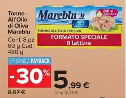 Carrefour Market Tonno All'Olio di Oliva Mareblu offerta