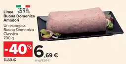 Carrefour Market Linea Buona Domenica Amadori offerta