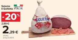Carrefour Market Salame Il Golfetta offerta