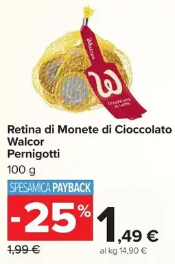 Carrefour Market Retina di Monete di Cioccolato Walcor Pernigotti offerta