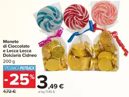 Carrefour Market Monete di Cioccolato e Lecca Lecca Dolciaria Cidneo offerta