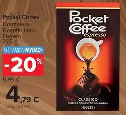 Carrefour Market Pocket Coffee Normale o Decaffeinato Ferrero offerta