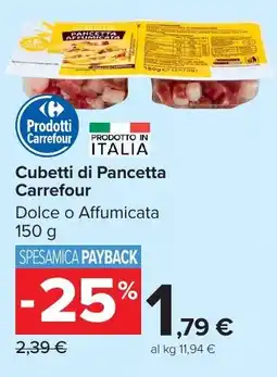 Carrefour Market Cubetti di Pancetta Carrefour offerta