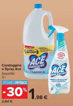 Carrefour Market Candeggina o Spray Ace offerta