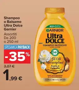 Carrefour Market Shampoo o Balsamo Ultra Dolce Garnier offerta