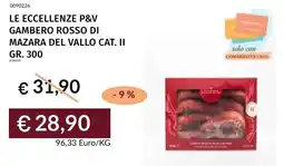 Prezzemolo e Vitale Le eccellenze p&v gambero rosso di mazara del vallo cat. ii offerta