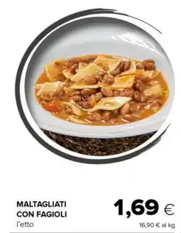 Tigre Maltagliati con fagioli offerta