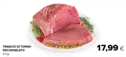 Tigre Trancio di tonno decongelato offerta
