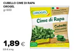 Tigre Cubello cime di rapa OROGEL offerta
