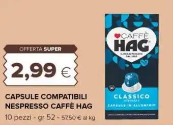 Tigre Capsule compatibili nespresso CAFFÈ HAG offerta