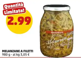 PENNY MELANZANE A FILETTI offerta