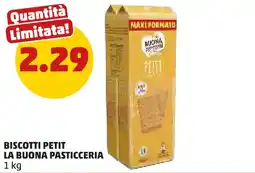 PENNY Biscotti petit LA BUONA PASTICCERIA offerta
