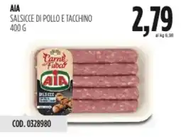 Carico Cash & Carry Aia salsicce di pollo e tacchino offerta