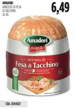 Carico Cash & Carry Amadori arrosto di fesa di tacchino offerta