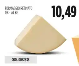 Carico Cash & Carry Formaggio retinato 1/8 offerta