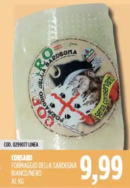 Carico Cash & Carry Corsaro formaggio della sardegna bianco/nero offerta
