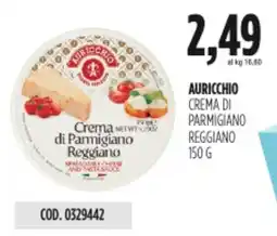 Carico Cash & Carry Auricchio crema di parmigiano reggiano offerta