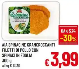 A&O Aia spinacine grancroccanti filetti di pollo con spinaci in foglia offerta