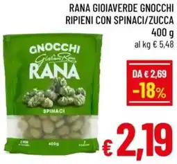 A&O Rana gioiaverde gnocchi ripieni con spinaci/zucca offerta