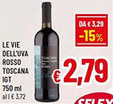 A&O Le vie dell'uva rosso toscana igt offerta