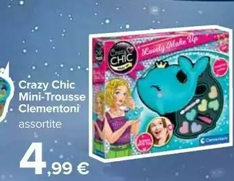 Carrefour Clementoni crazy chic offerta