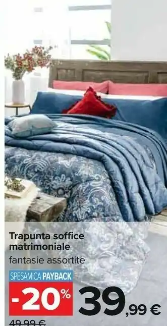 Carrefour Trapunta soffice offerta