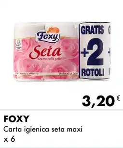 Iper Tosano FOXY Carta igienica seta maxi offerta
