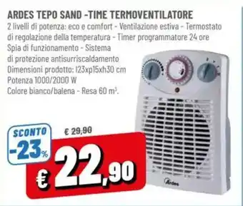 A&O Ardes tepo sand-time termoventilatore offerta
