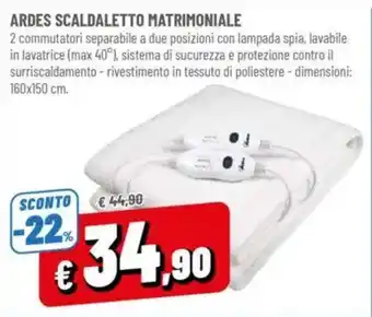 A&O Ardes scaldaletto matrimoniale offerta