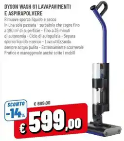 A&O DYSON WASH G1 LAVAPAVIMENTI E ASPIRAPOLVERE offerta