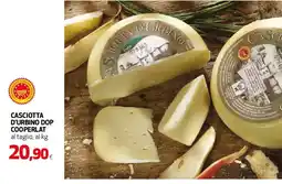 Ipercoop Casciotta d'urbino dop cooperlat offerta