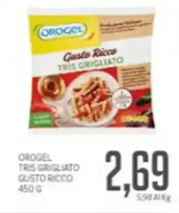 Supermercati Piccolo Orogel tris grigliato gusto ricco offerta