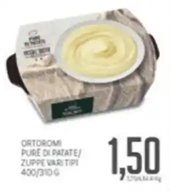 Supermercati Piccolo Ortorom pure di patate/ zuppe offerta