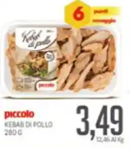 Supermercati Piccolo Piccolo kebab di pollo offerta