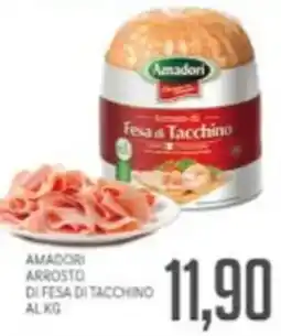 Supermercati Piccolo Amadori arrosto di fesa di tacchino offerta