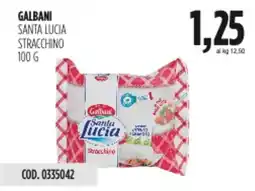 Carico Cash & Carry Galbani santa lucia stracchino offerta