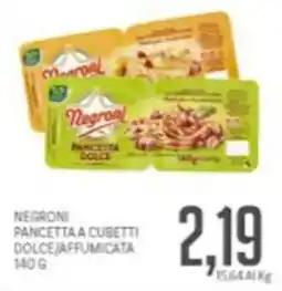 Supermercati Piccolo Negroni pancetta a cubetti dolce/affumicata offerta