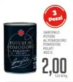 Supermercati Piccolo Garofalo potere al pomodoro pomodori pelati offerta