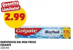 PENNY Dentifricio xxl max fresh COLGATE offerta