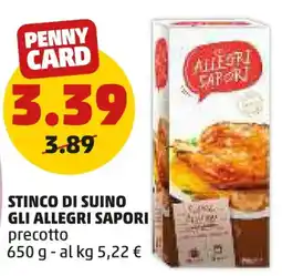 PENNY Stinco di suino gli allegri sapori precotto offerta