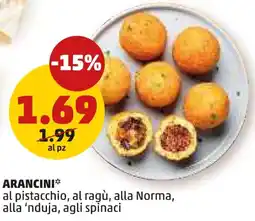 PENNY Arancini al pistacchio, al ragù, alla Norma, alla 'nduja, agli spinaci offerta