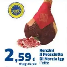 Orizzonte Supermercati Renzini II Prosciutto DI Norcia Igp offerta