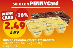 PENNY Budino vaniglia, cioccolato danette offerta