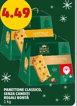 PENNY Panettone classico, senza canditi REGALI BONTÀ offerta