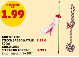 PENNY Gioco gatto stecca babbo natale e gioco cane sfera con corda offerta