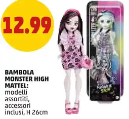 PENNY Bambola monster high mattel offerta